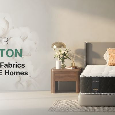 The Power of Cotton - Why Natural Fabrics Matter in UAE Homes