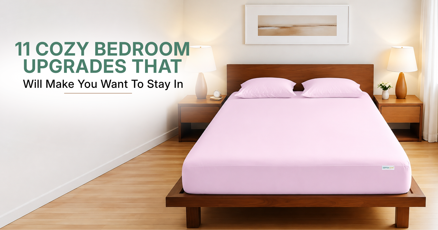 11 Cozy Bedroom Upgrades That Will Make You Want to Stay in Bed All Day