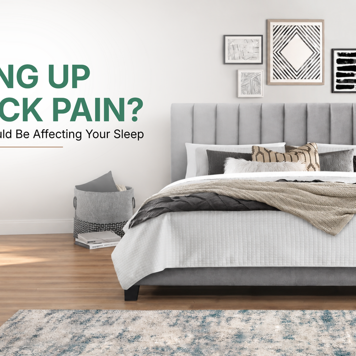 Waking Up With Back Pain? 7 Ways Your Mattress Could Be Affecting Your Sleep